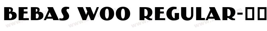 Bebas W00 Regular字体转换